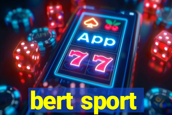 bert sport